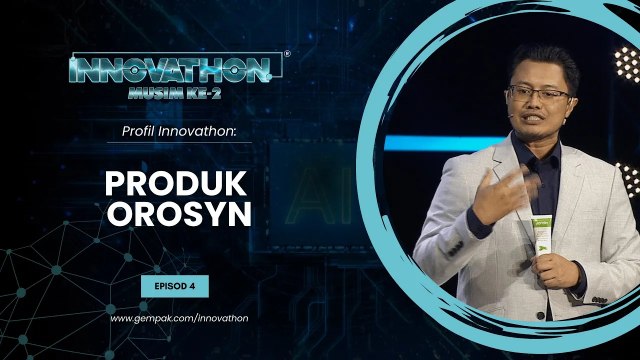 Profil Peserta - EP4 | Produk OROSYN | Innovathon Musim 2