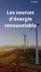 Les sources d'énergie renouvelable