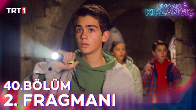 Kod Adı Kırlangıç 40. Bölüm 2. Fragmanı