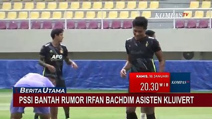 Ketum PSSI Erick Thohir Bantah Isu Irfan Bachdim Jadi Asisten Patrick Kluivert