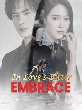 In Love's Bitter Embrace CN Goodshort