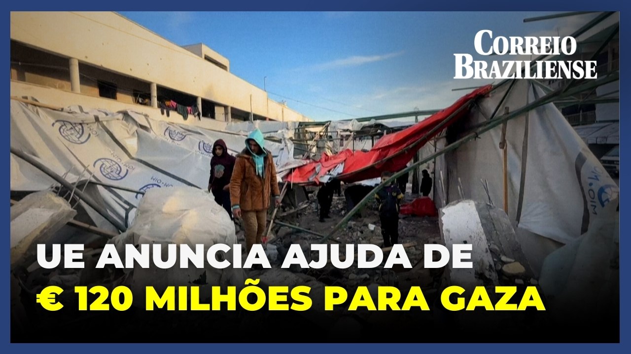 União Europeia anuncia ajuda humanitária de € 120 milhões para Gaza
