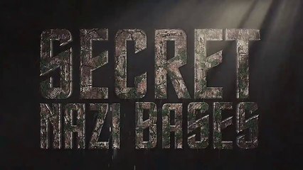 Secret Nazi Bases (7/12) : Into the Wolf's Den