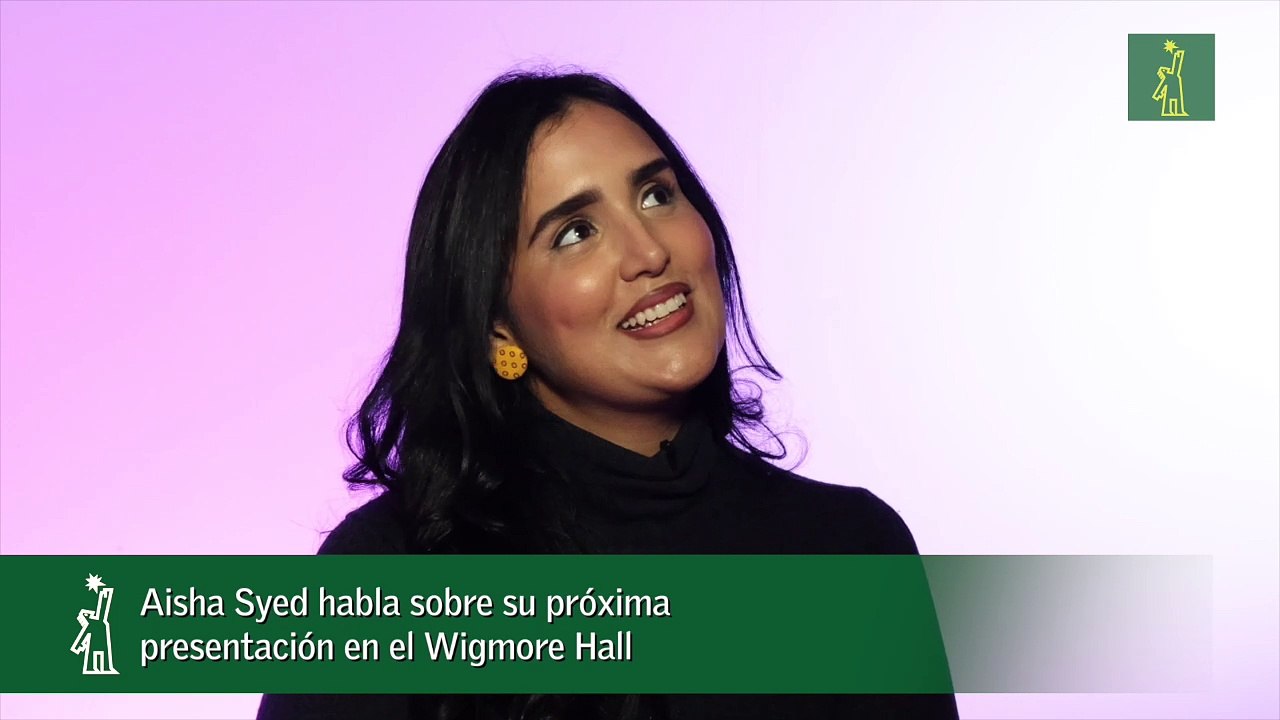 Aisha Syed habla sobre su próxima presentación en el Wigmore Hall