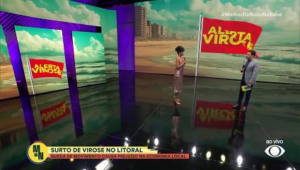 Surto de virose no litoral causa prejuízos na economia local | Melhor da Noite