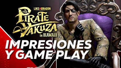 ¡NECESITAS PROBAR este juego de PIRATAS! - Like A Dragon Pirate Yakuza in Hawaii (Gameplay)