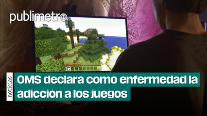 OMS declara como enfermedad la adicción a los juegos