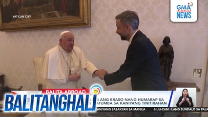 Pope Francis, naka-sling ang braso nang humarap sa mga pulong matapos matumba sa kaniyang tinitirahan | Balitanghali