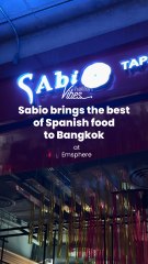 Sabio brings the best of Spanish food to Bangkok