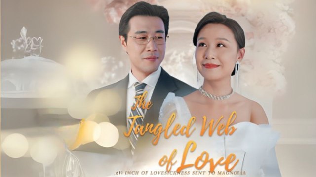 The Tangled Web Of Love (Chinese Drama English Subtitles ) Snackshort