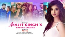 Arijit Singh X Shreya Ghoshal Nonstop - Jukebox | Love Mashup | Arijit | Shreya Ghoshal