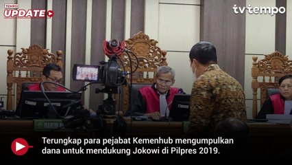 Cara Pejabat Kemenhub Kumpulkan Uang Korupsi untuk Dukung Jokowi di Pilpres 2019