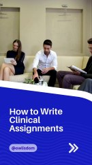 How to Write Clinical Assignments