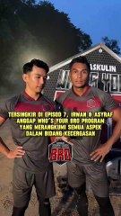 Tersingkir Di Episod 7, Irwan & Asyraf Anggap Who’s Your Bro Program Yang Merangkumi Semua Aspek Dalam Bidang Kecergasan