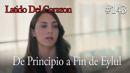 De Principio a Fin de Eylul #143