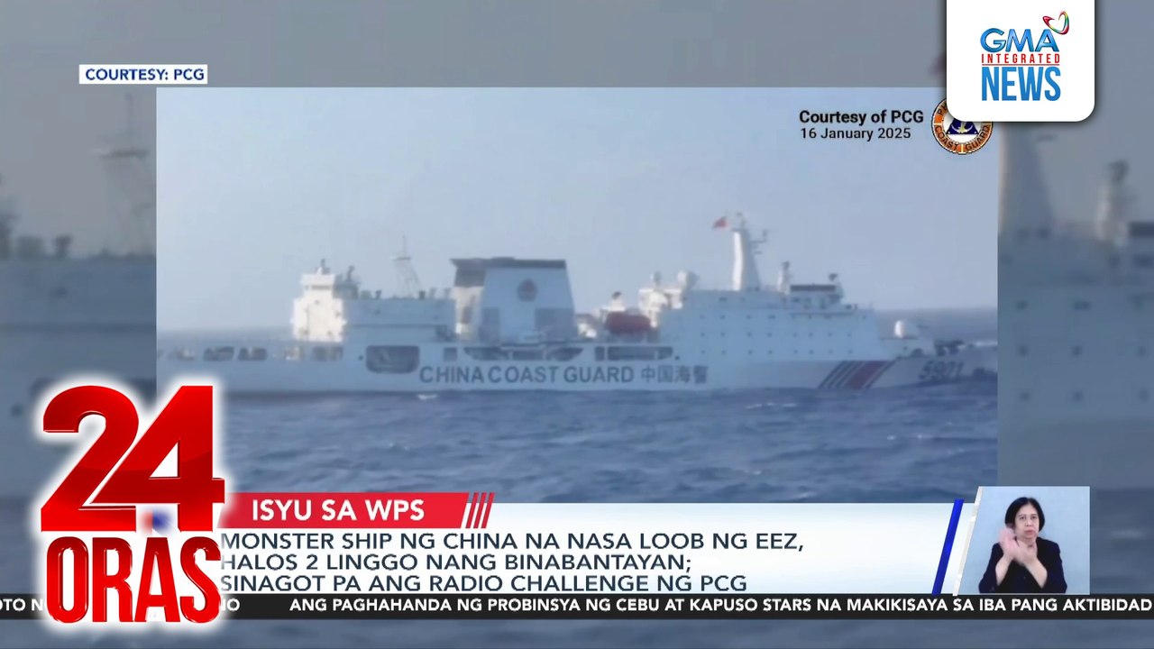 Monster ship ng China na nasa loob ng EEZ, halos 2 linggo nang binabantayan; sinagot pa ang radio challenge ng PCG | 24 Oras
