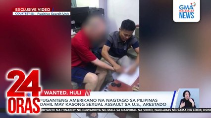 Puganteng Amerikano na nagtago sa Pilipinas dahil may kasong sexual assault sa U.S., arestado | 24 Oras