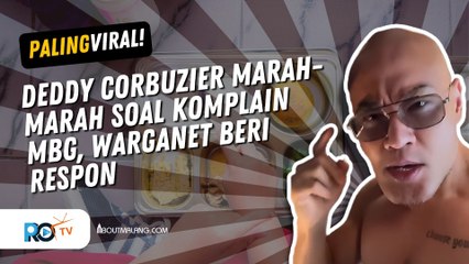 DEDDY CORBUZIER NGAMUK SOAL KRITIK MBG, WARGANET MALAH SINDIR MAKANAN DI SET SYUTING