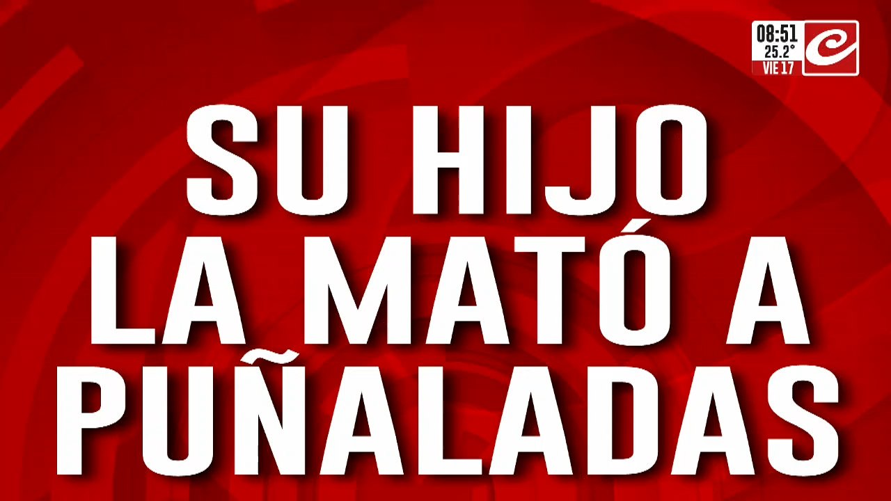 Tremendo: discutió con su madre y la asesinó de varias pualadas
