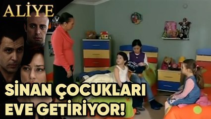 Sinan Çocukları Eve Getiriyor! - Aliye 53.Bölüm