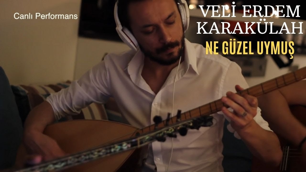 Veli Erdem Karakülah & Cevdet Arslan - Ne Güzel Uymuş (Akustik Performans)