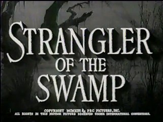 STRANGLER OF THE SWAMP (1946) Full Feature