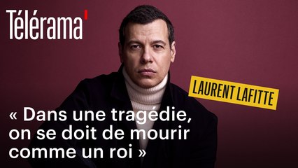 Laurent Lafitte dans “Le Quatrième mur” : « Dans une tragédie, on se doit de mourir comme un roi »