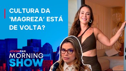 Paolla Oliveira REVELA que PERDEU CONTRATOS ao exibir CORPO natural; psicóloga EXPLICA