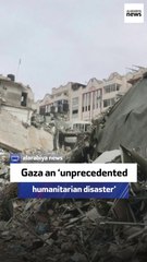 Gaza an ‘unprecedented humanitarian disaster’