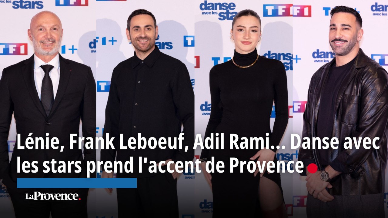 Lénie, Frank Leboeuf, Adil Rami... Danse avec les stars prend l'accent de Provence