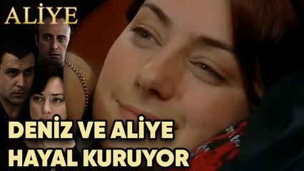 Deniz Ve Aliye Hayal Kuruyor - Aliye 62.Bölüm