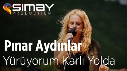Pınar Aydınlar - Yürüyorum Karlı Yolda (Akustik Performans)