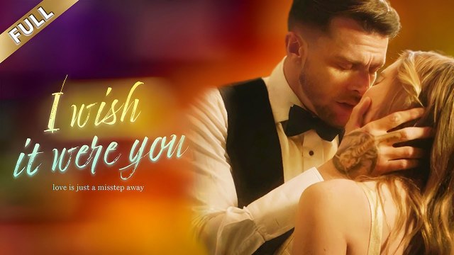 I Wish It Were You Full Movie