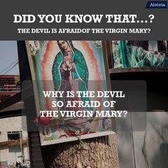 The Devil is Afraid of the Virgin Mary