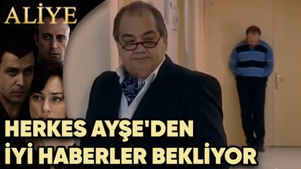 Herkes Ayşe'den İyi Haberler Bekliyor - Aliye 69.Bölüm