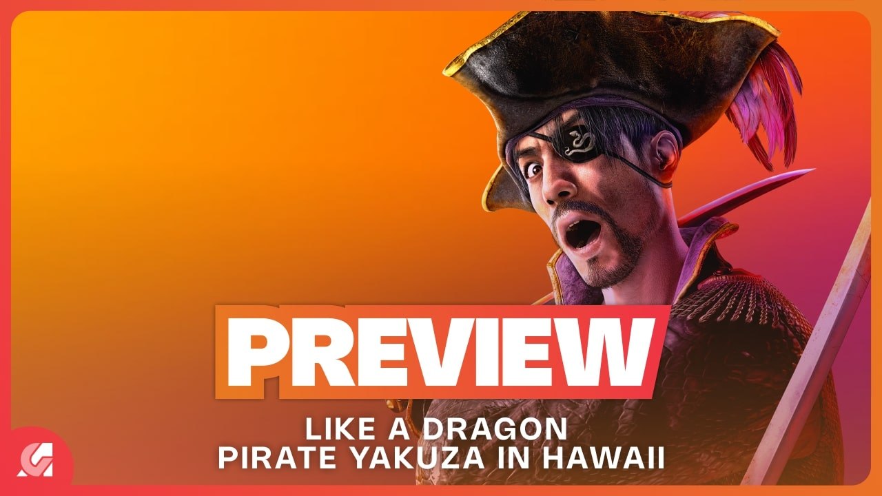 Like A Dragon Pirate Yakuza in Hawaii - Preview