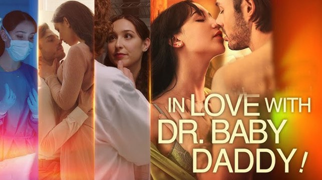 In Love With Dr Baby Daddy Full Movie