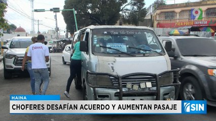 En Haina aumentan 10 y 15 pesos al pasaje | Primera Emisión SIN