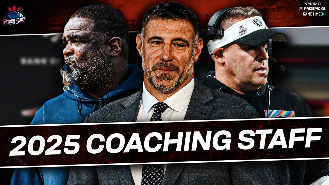 LIVE: Looking at How Vrabel Could Fill Out Patriots Staff | Patriots Daily