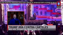 Designación de cárteles como grupos terroristas podría afectar la inversión en México: Mike Vigil