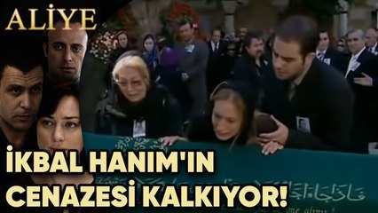 İkbal Hanım'ın Cenazesi Kalkıyor! - Aliye 75.Bölüm