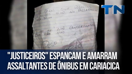 "Justiceiros" espancam e amarram assaltantes de ônibus em Cariacica