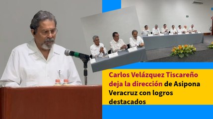 Carlos Velázquez Tiscareño deja la dirección de Asipona Veracruz con logros destacados