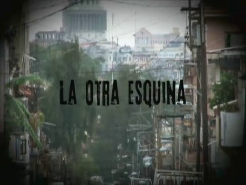 1 NOVELA CUBANA: LA OTRA ESQUINA - CAPÍTULO 1