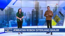 Hujan Deras Picu Banjir Besar di Bandar Lampung, Jembatan Roboh dan Kendaraan Hanyut