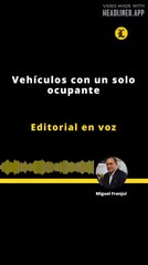 Editorial | Vehículos con un solo ocupante