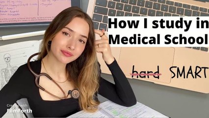 How to Study Effectively in Medical School | Study Smart (UK)