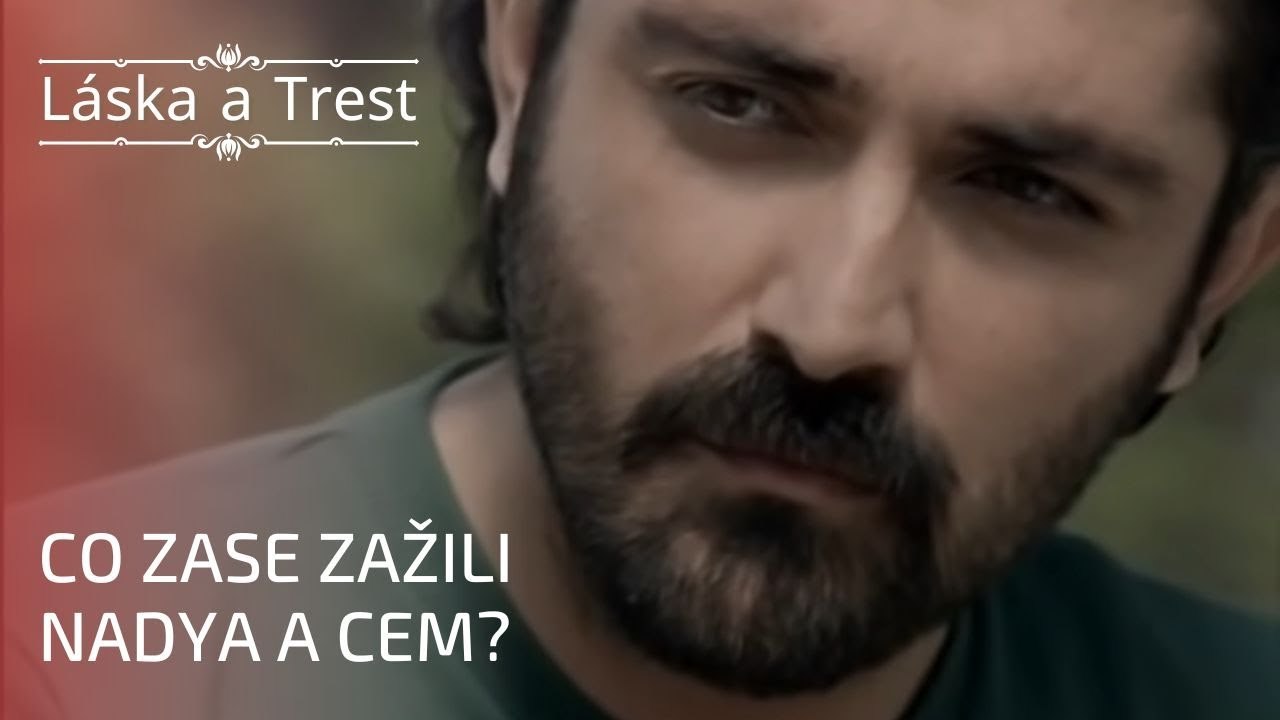 Co zase zažili Nadya a Cem? | Láska a Trest - Epizoda 20