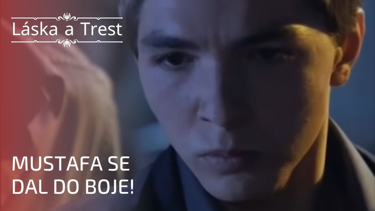 Mustafa se dal do boje! | Láska a Trest - Epizoda 20