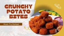 Crispy Potato Bites
